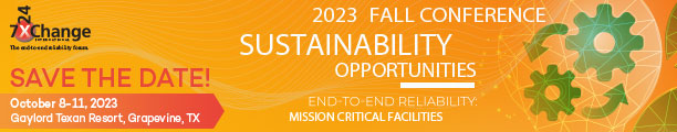 7x24 Exchange International 2023 Fall Conference | SUSTAINABILITY OPPORTUNITIES, October 8-11, 2023 | Gayloard Texan Resort, Grapevine, TX
